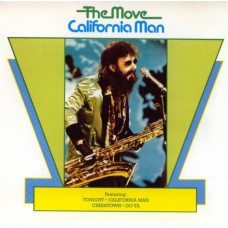 MOVE California Man (Harvest – 7243 5 21215 2 6) UK 1999 reissue compilation CD of 1974 album